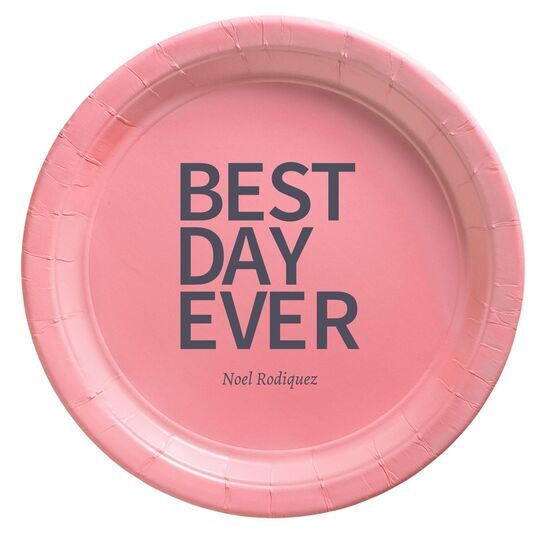 Bold Best Day Ever Paper Plates